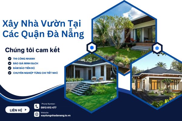 Xây Nhà Vườn Tại Các Quận Đà Nẵng – Không Gian & Quỹ Đất
